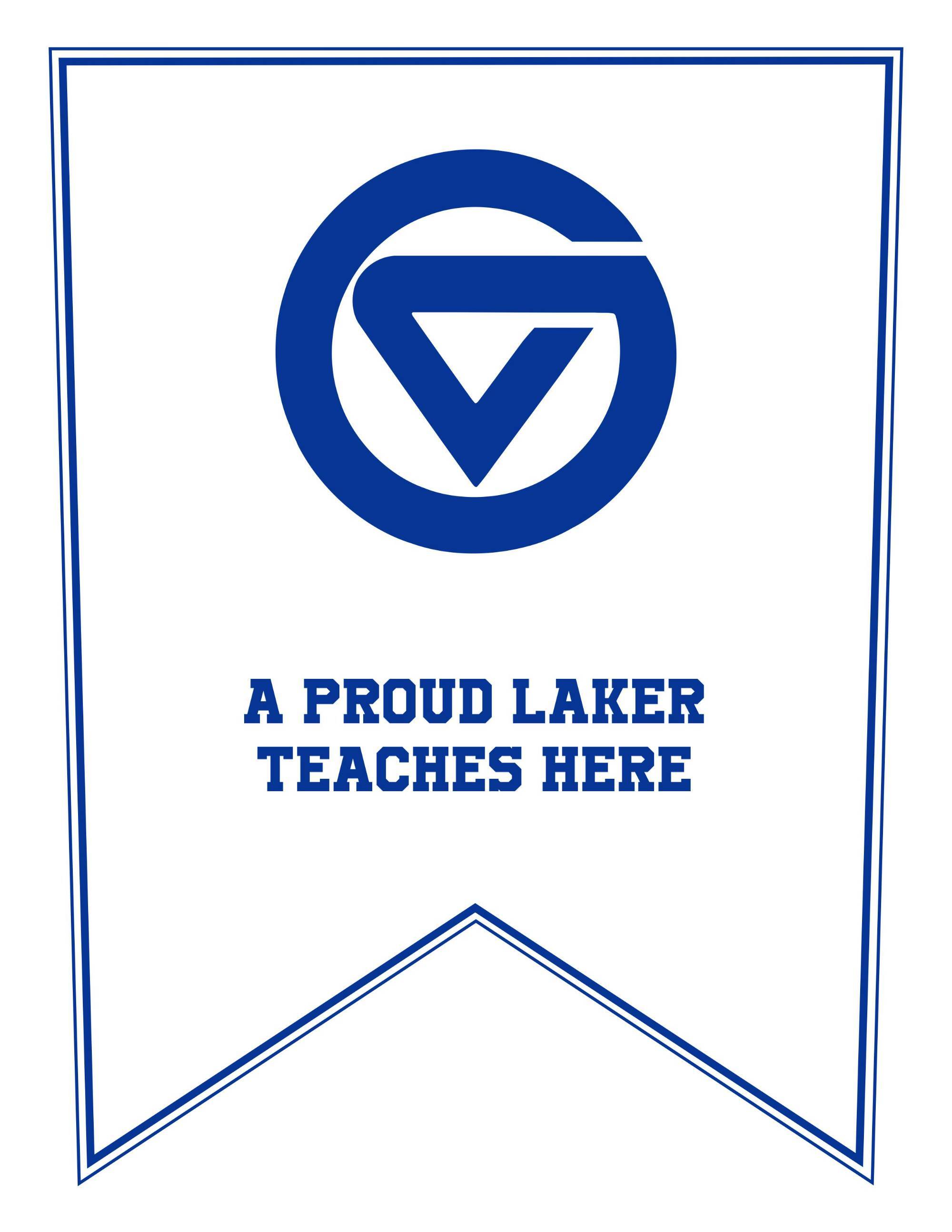 A proud laker teaches here